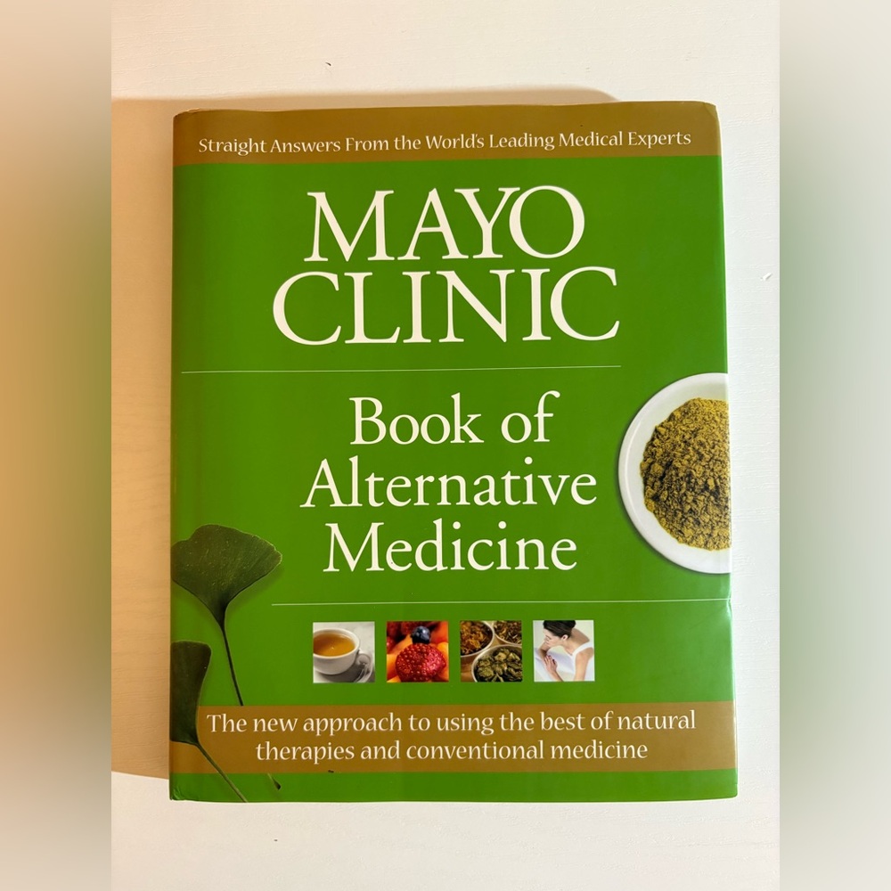 Mayo Clinic Book of Alternative Medicine Hardcover